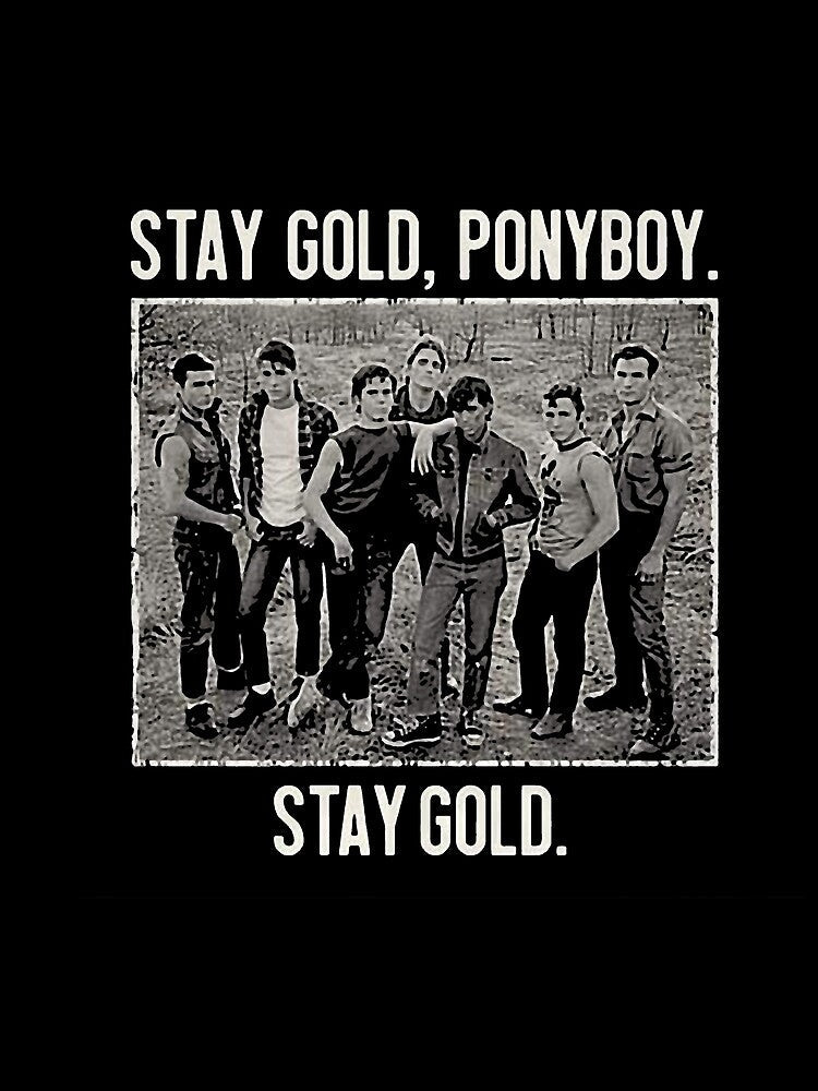 The Outsiders Stay Gold Ponyboy Stay Gold by KoeppKling Unisex T-shirt, Sweatshirt, Hoodie, Long Sleeve Tee